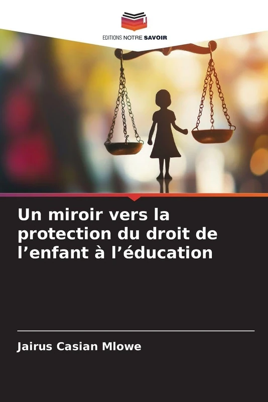 Un miroir vers la protection du droit de l'enfant à l'éducation