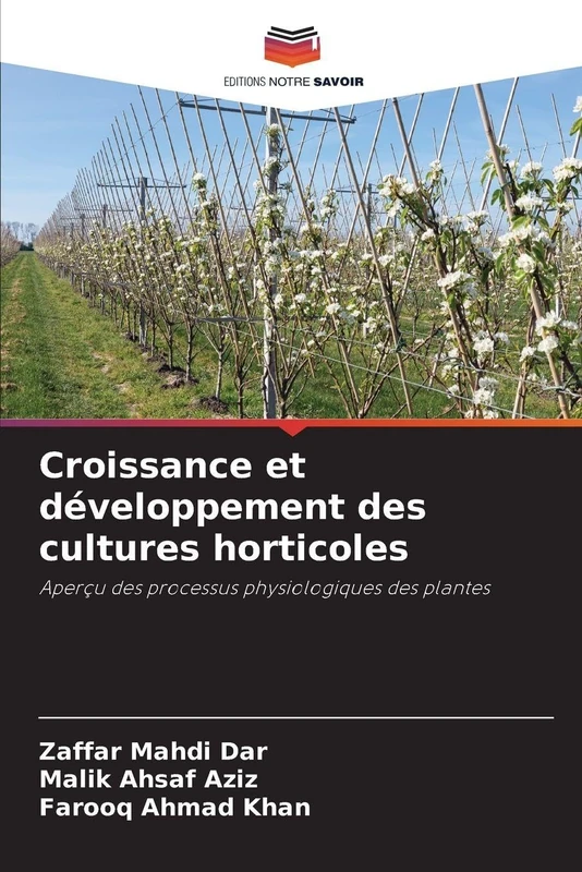 Croissance et développement des cultures horticoles: Aperçu des processus physiologiques des plantes