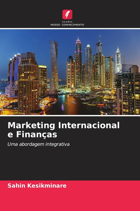 Marketing Internacional e Finanças: Uma abordagem integrativa