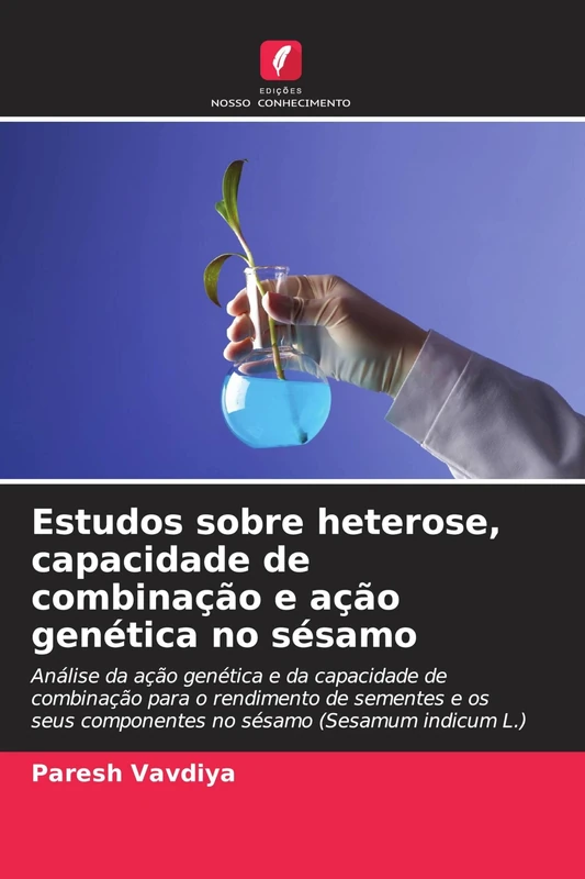 Estudos sobre heterose, capacidade de combinação e ação genética no sésamo: Análise da ação genética e da capacidade de combinação para o rendimento ... componentes no sésamo (Sesamum indicum L.) - Image 1