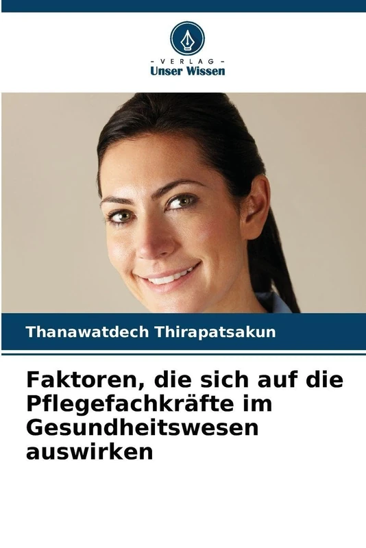Faktoren, die sich auf die Pflegefachkräfte im Gesundheitswesen auswirken