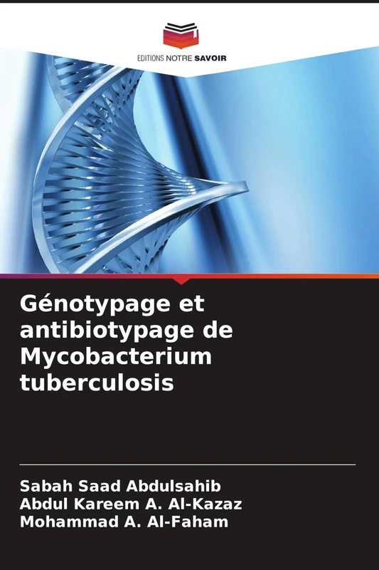 Génotypage et antibiotypage de Mycobacterium tuberculosis