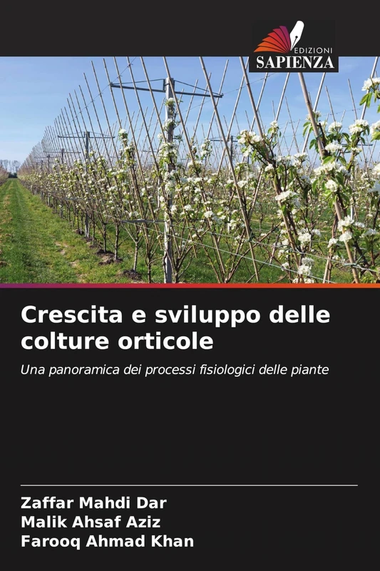 Crescita e sviluppo delle colture orticole: Una panoramica dei processi fisiologici delle piante