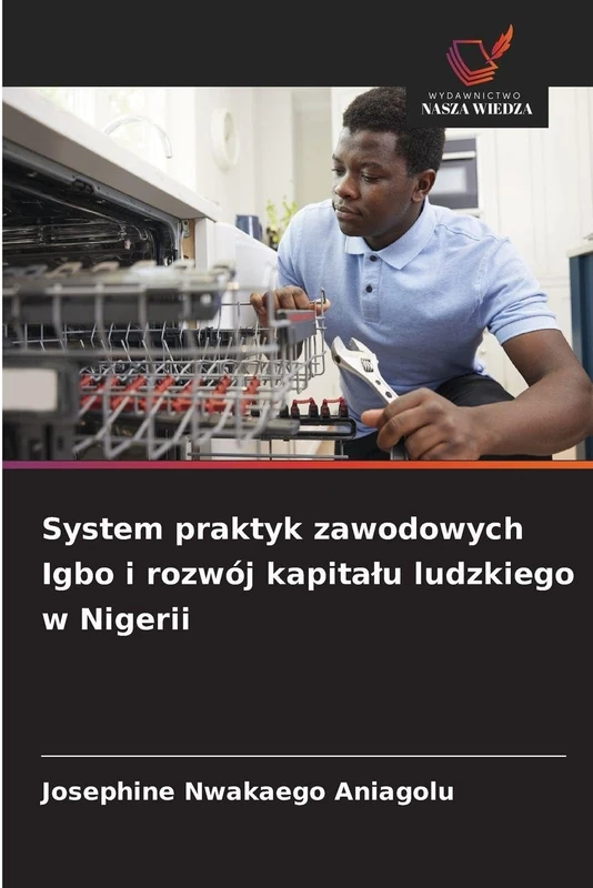 System praktyk zawodowych Igbo i rozwój kapitału ludzkiego w Nigerii