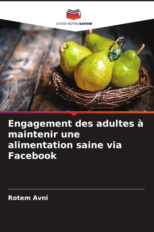 Engagement des adultes à maintenir une alimentation saine via Facebook - Image 1