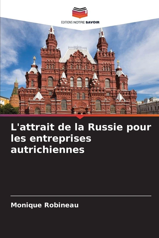 L'attrait de la Russie pour les entreprises autrichiennes