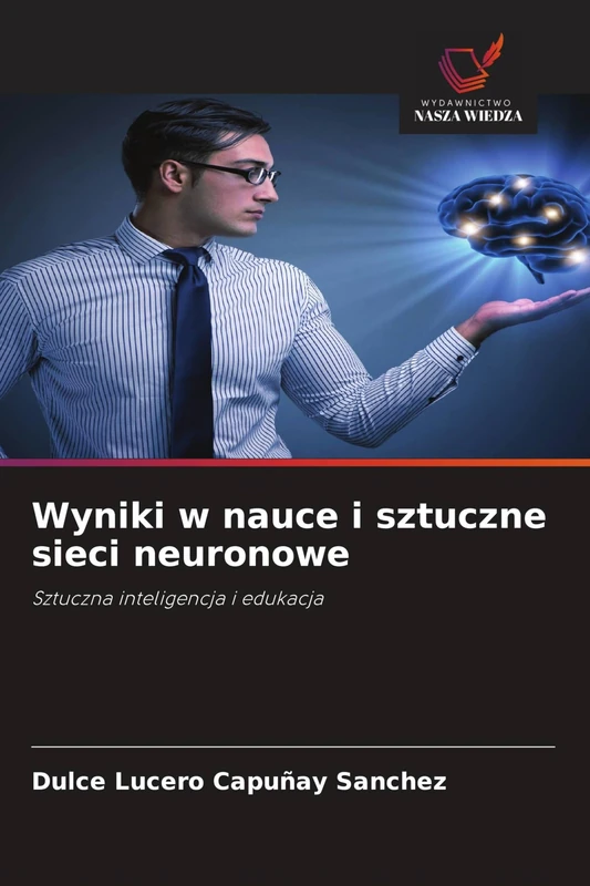 Wyniki w nauce i sztuczne sieci neuronowe: Sztuczna inteligencja i edukacja - Image 1