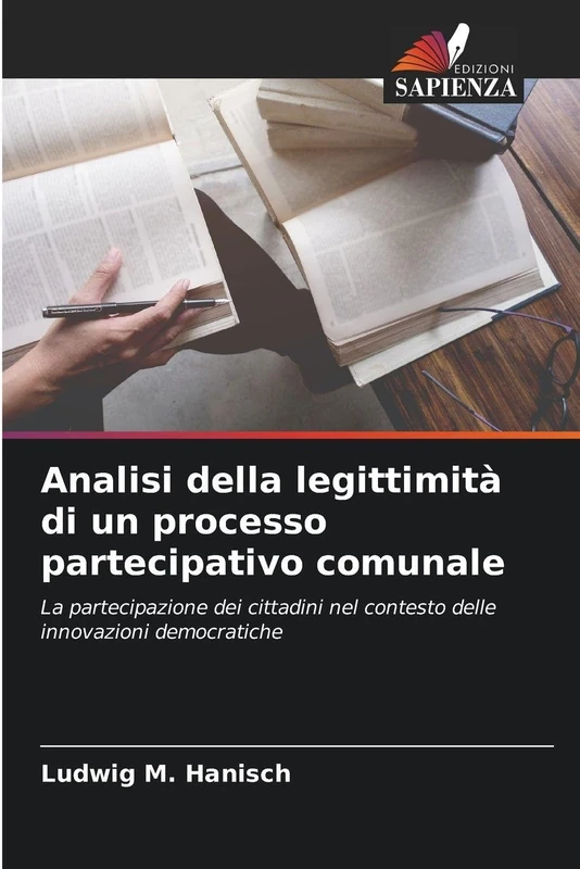 Analisi della legittimità di un processo partecipativo comunale: La partecipazione dei cittadini nel contesto delle innovazioni democratiche