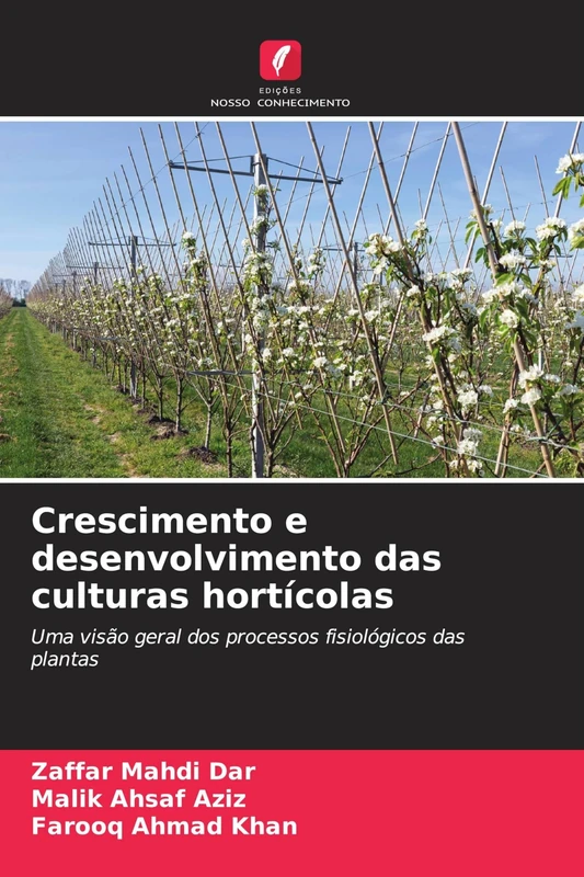 Crescimento e desenvolvimento das culturas hortícolas: Uma visão geral dos processos fisiológicos das plantas