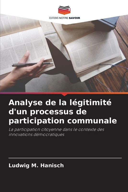 Analyse de la légitimité d'un processus de participation communale: La participation citoyenne dans le contexte des innovations démocratiques