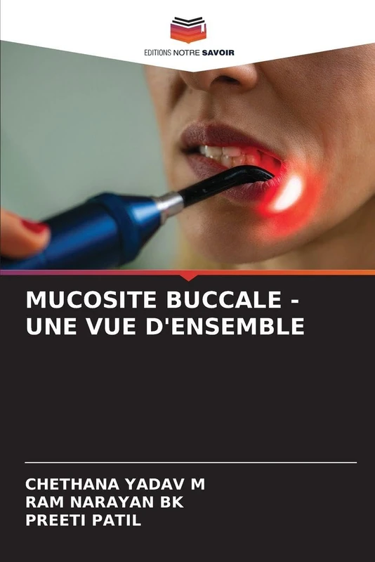 MUCOSITE BUCCALE - UNE VUE D'ENSEMBLE
