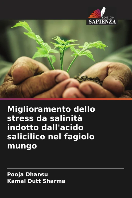 Miglioramento dello stress da salinità indotto dall'acido salicilico nel fagiolo mungo
