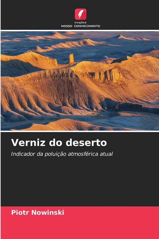 Verniz do deserto: Indicador da poluição atmosférica atual - Image 1