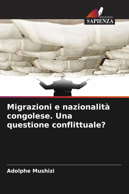 Migrazioni e nazionalità congolese. Una questione conflittuale?
