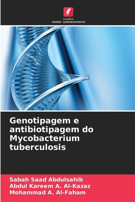 Genotipagem e antibiotipagem do Mycobacterium tuberculosis