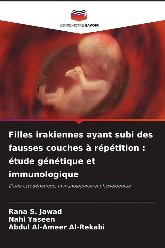Filles irakiennes ayant subi des fausses couches à répétition: étude génétique et immunologique