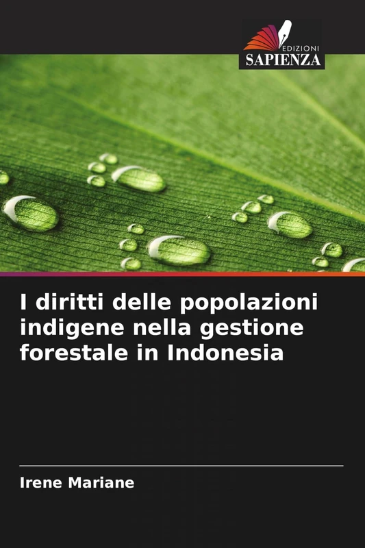 I diritti delle popolazioni indigene nella gestione forestale in Indonesia