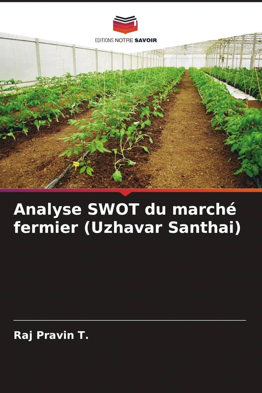 Analyse SWOT du marché fermier (Uzhavar Santhai)