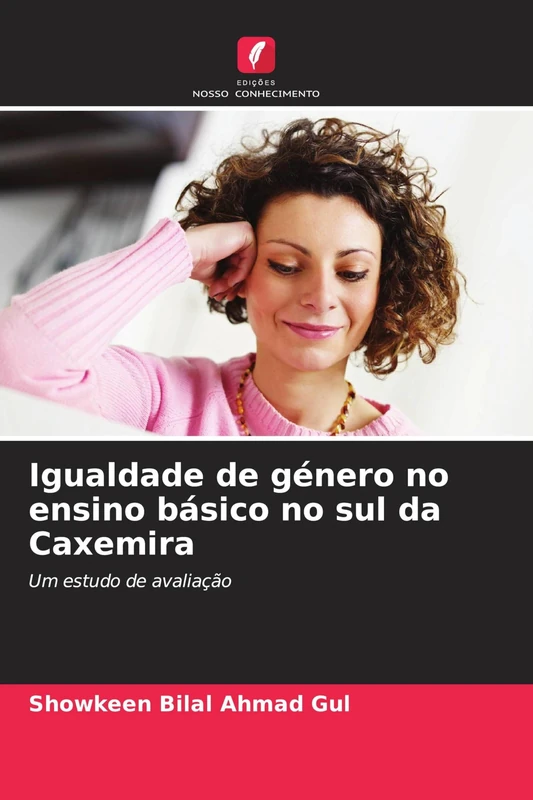 Igualdade de género no ensino básico no sul da Caxemira: Um estudo de avaliação