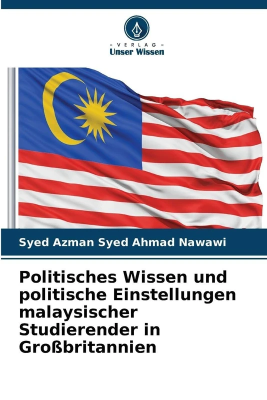 Politisches Wissen und politische Einstellungen malaysischer Studierender in Großbritannien - Image 1