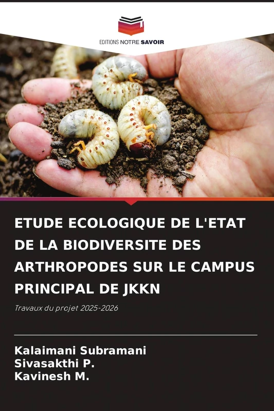 Etude Ecologique de l'Etat de la Biodiversite Des Arthropodes Sur Le Campus Principal de Jkkn: Travaux du projet 2025-2026 - Image 1