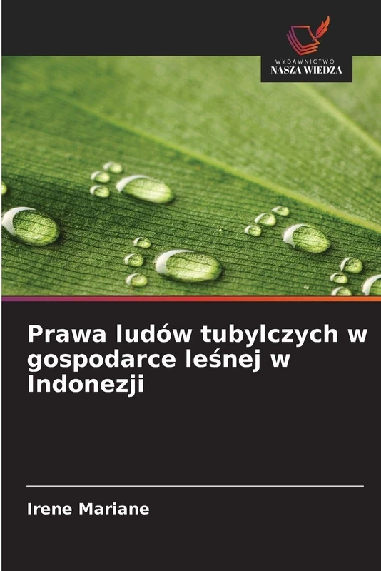 Prawa ludów tubylczych w gospodarce leśnej w Indonezji
