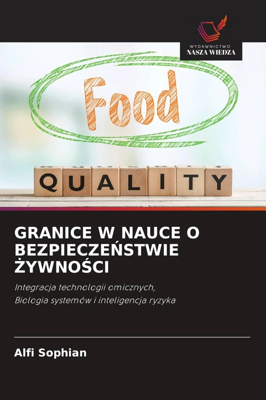Granice W Nauce O BezpieczeŃstwie ŻywnoŚci: Integracja technologii omicznych,Biologia systemów i inteligencja ryzyka - Image 1