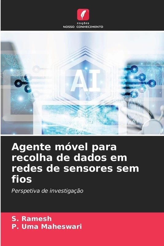 Agente móvel para recolha de dados em redes de sensores sem fios: Perspetiva de investigação