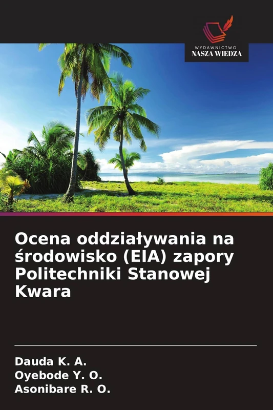 Ocena oddzialywania na środowisko (EIA) zapory Politechniki Stanowej Kwara - Image 1