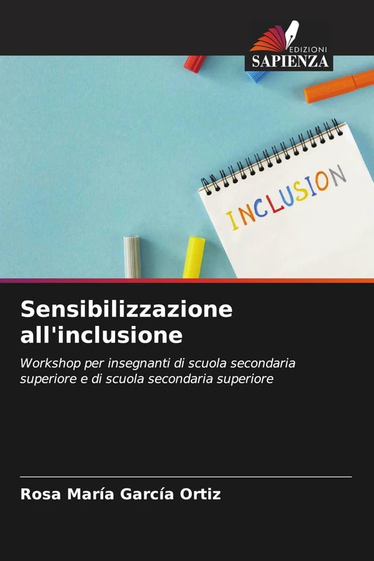 Sensibilizzazione all'inclusione: Workshop per insegnanti di scuola secondaria superiore e di scuola secondaria superiore