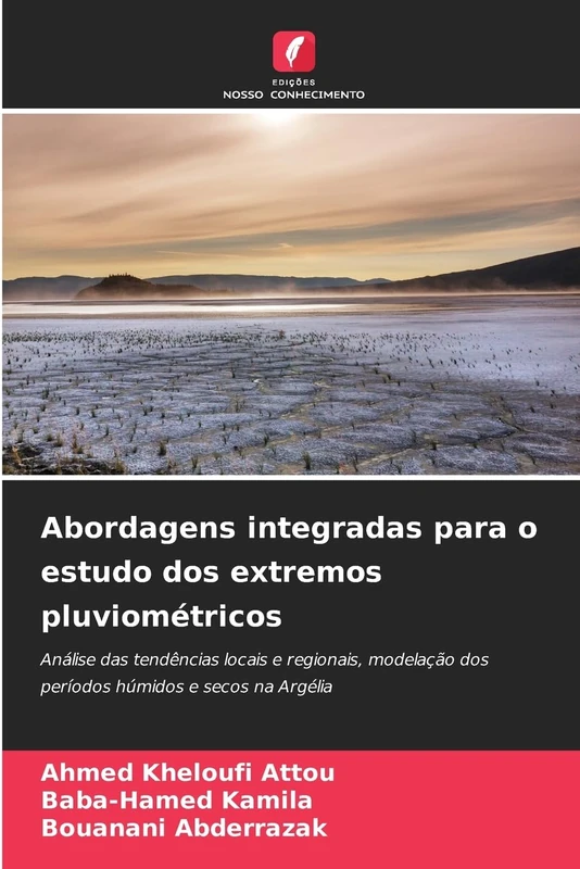 Abordagens integradas para o estudo dos extremos pluviométricos: Análise das tendências locais e regionais, modelação dos períodos húmidos e secos na Argélia - Image 1