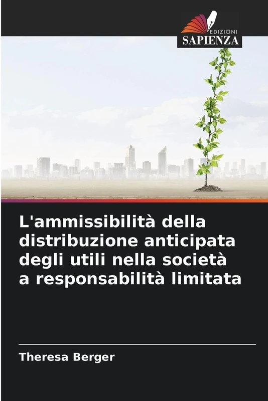 L'ammissibilità della distribuzione anticipata degli utili nella società a responsabilità limitata