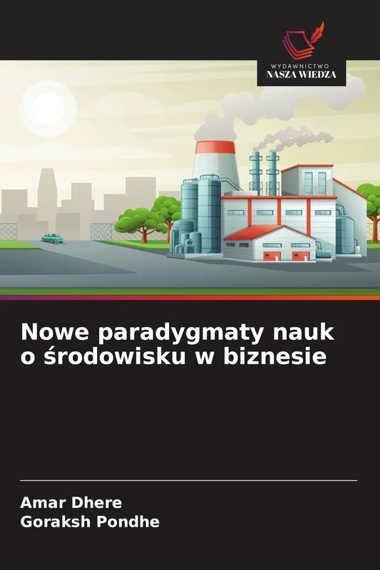 Nowe paradygmaty nauk o środowisku w biznesie