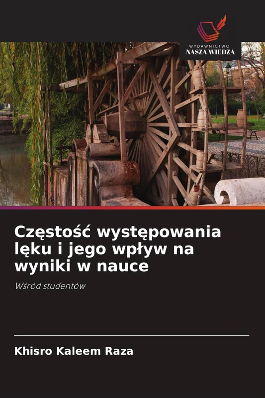 Częstośc występowania lęku i jego wplyw na wyniki w nauce: W¿ród studentów