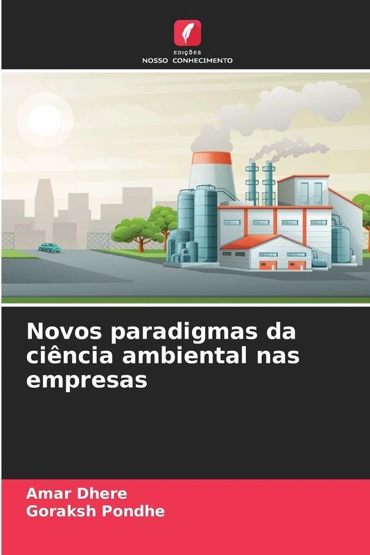 Novos paradigmas da ciência ambiental nas empresas