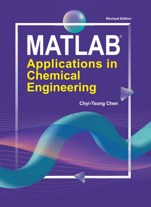 MATLAB Applications in Chemical Engineering