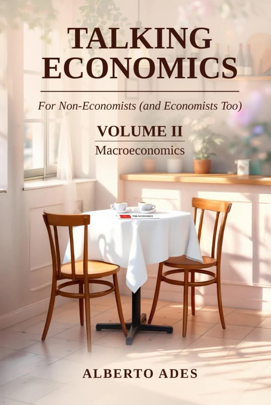 Talking Economics: For Non-Economists (and Economists Too): Volume II: Macroeconomics - Image 1