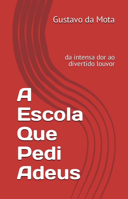 A Escola Que Pedi Adeus: da intensa dor ao divertido louvor - Image 1