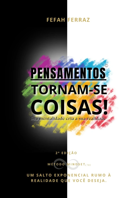 PENSAMENTOS TORNAM-SE COISAS!: Sua mentalidade cria a sua realidade. - Image 1