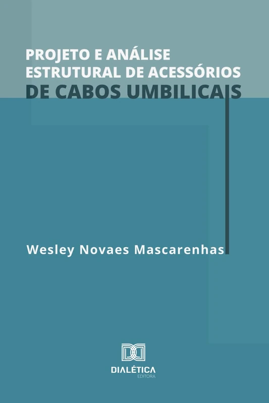 Projeto e Análise Estrutural de Acessórios de Cabos Umbilicais - Image 1