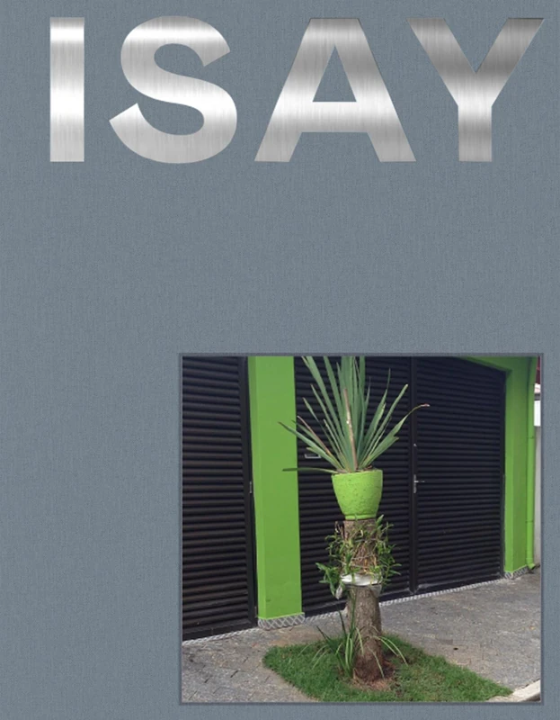 ISAY W: Isay Weinfeld - Image 1