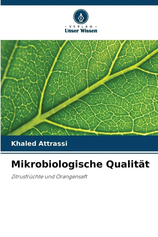 Mikrobiologische Qualität: Zitrusfrüchte und Orangensaft