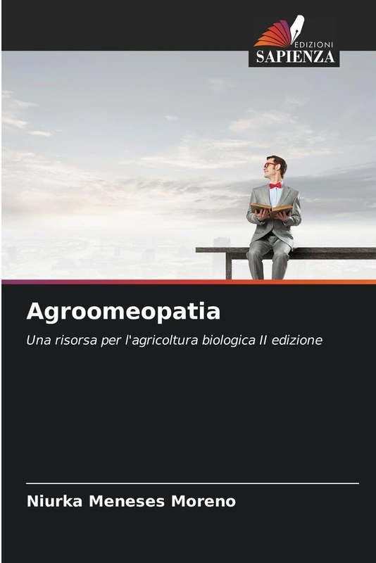 Agroomeopatia: Una risorsa per l'agricoltura biologica II edizione