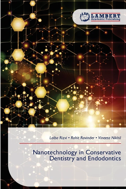 Nanotechnology in Conservative Dentistry and Endodontics