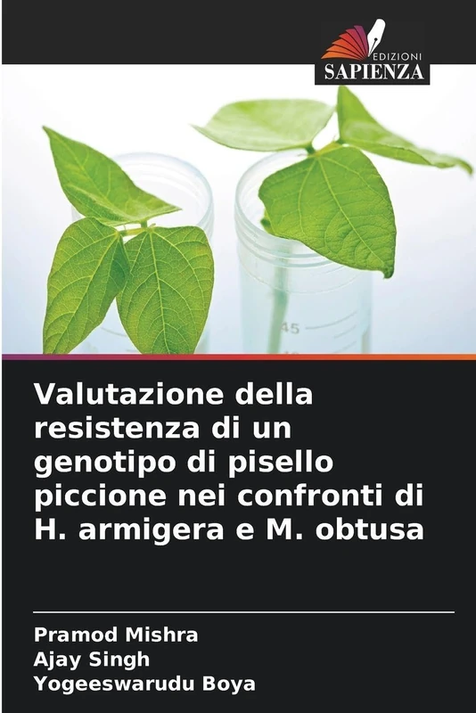 Valutazione della resistenza di un genotipo di pisello piccione nei confronti di H. armigera e M. obtusa