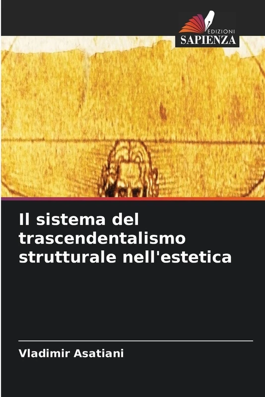 Il sistema del trascendentalismo strutturale nell'estetica