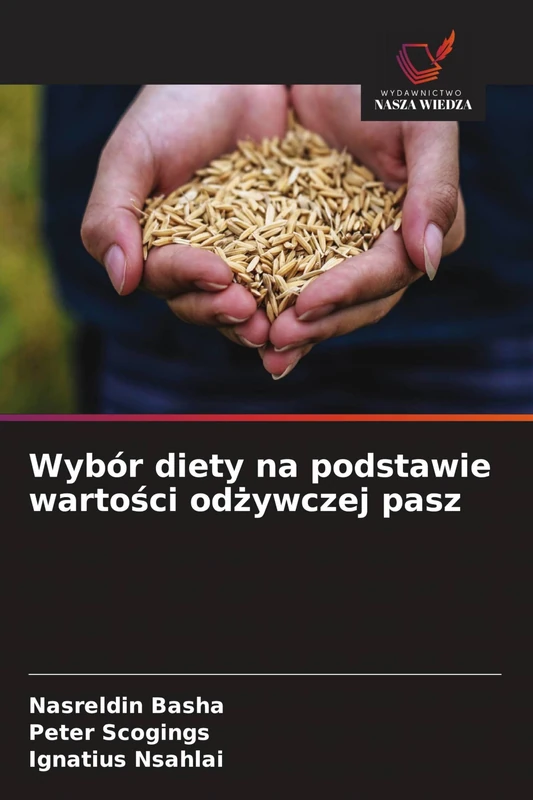 Wybór diety na podstawie wartości odżywczej pasz