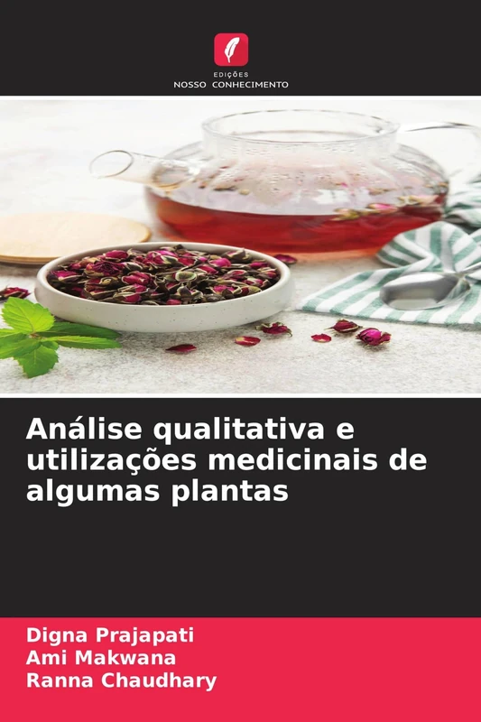 Análise qualitativa e utilizações medicinais de algumas plantas