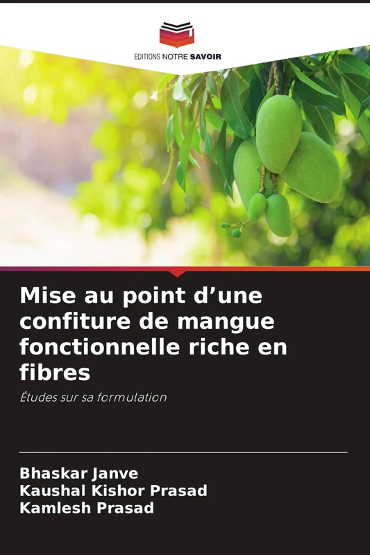 Mise au point d'une confiture de mangue fonctionnelle riche en fibres: Études sur sa formulation