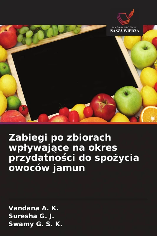 Zabiegi po zbiorach wplywające na okres przydatności do spożycia owoców jamun